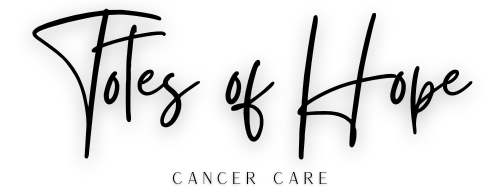 Totes of Hope – Cancer Care